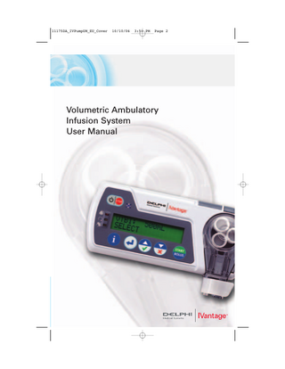 11175DA_IVPumpUM_EU_Cover  10/10/06  3:51 PM  Page 2  Volumetric Ambulatory Infusion System User Manual  