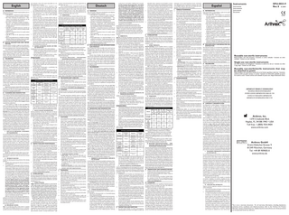 English A. REFERENCES These instructions were developed using the guidance given in the following standards: • ANSI/AAMI ST79, “Comprehensive Guide to Steam Sterilization and Sterility Assurance in Health Care Facilities” • ISO 17664: Sterilization of medical devices – Information to be provided by the manufacturer for the processing of resterilizable medical devices • ISO 17665-1: Sterilization of health care products – Moist heat – Part 1: Requirements for the development, validation, and routine control of a sterilization process for medical devices • AAMI TIR30: A compendium of processes, materials, test methods, and acceptance criteria for cleaning reusable medical devices • AAMI ST77: Containment devices for reusable medical device sterilization • AAMI TIR 34: Water for the reprocessing of medical devices • Reprocessing Medical Devices in Health Care Settings: Validation Methods and Labeling Guidance for Industry and Food and Drug Administration Staff B. DEVICE DESCRIPTION AND INFORMATION This device may be a reusable or a single-use non-sterile instrument. Or, it may be a reusable sterile or non-sterile instrument that may be attached to power. Check the package labeling. Users of this device are encouraged to contact their Arthrex representatives if, in their professional judgment, they require a more comprehensive surgical technique. Arthrex provides detailed surgical techniques in print, video, and electronic formats. The Arthrex website also provides detailed surgical technique information and demonstrations. C. VALIDATION The recommended cleaning, disinfection, and sterilization methods in this DFU have been validated in compliance with federal and international guidance/standards. In accordance with ISO 17665, the “overkill” approach was used for sterilization validation, and demonstrates a sterility assurance level (SAL) of 10-6. Cleaning, disinfecting, and sterilizing equipment and materials vary in performance characteristics. Therefore, it is the responsibility of the facility/end user to perform the appropriate validation testing for any use beyond recommended performance characteristics. In accordance with EN ISO 17664 and AAMI TIR30, limit values and a means for monitoring chemical residues following cleaning have been established for the product. In assessing the level of cleaning residuals following the cleaning processes, a clinically relevant method was utilized for testing the safety of residuals as part of the validation protocol. Deionized (critical) water was utilized as the terminal rinse water quality to ensure that residuals will not interfere with subsequent processing steps. Repeated processing has minimal effect on these devices. End of life is normally determined by wear and damage due to the intended use. The user assumes liability and is responsible for the use of a damaged and dirty device. D. CLEANING AND DISINFECTION Devices must be adequately cleaned and sterilized prior to use or re-use. All devices are to be cleaned, disinfected, and sterilized prior to each application; this is required as well for the first use after delivery of the unsterile devices. An effective cleaning and disinfection is an indispensable requirement for an effective sterilization of the devices. Single-use devices must be cleaned separately from soiled devices. A device labeled as a Single Use device must never be reused. Used refers to those single use devices that have come into contact with blood, bone, tissue, or other body fluids. Any unused single use device that has been exposed to blood, bone, tissue, or body fluids must not be reprocessed and must be discarded. Reuse may pose health and/or safety risks to the patient that can include, but are not limited to cross-infection, breakage resulting in irretrievable fragments, compromised mechanical performance due to wear, lack of or no function, no guarantee of proper cleaning or sterilization of the device. If possible, the Machine procedure (Washer-Disinfector) should be used for cleaning and disinfection of the instruments. The Manual Cleaning procedure should only be used if an automated procedure is not available; in this case, the significantly lower efficiency and reproducibility of the manual procedure should be considered. The Preliminary Cleaning steps are to be performed in both cases. Manual cleaning may require onsite validation by the healthcare facility and appropriate procedures should be in place to avoid human factor variability. I. POINT-OF-USE PREPARATION, CONTAINMENT, AND TRANSPORTATION It is recommended that instruments are reprocessed within a maximum of 2 hours of use. At point of use, soiled instruments must be removed from trays and moistened to prevent debris from drying before transportation to the reprocessing area for cleaning procedures. Soaking in enzyme solutions facilitates cleaning, especially in devices with complex features and hard-to-reach areas (lumens, etc.). These enzyme solutions as well as enzymatic foam sprays break down protein matter and prevent blood and protein-based materials from drying on devices. Manufacturer’s instructions for preparation and use of these solutions should be explicitly followed. Devices should be contained and transported in a closed, puncture-proof device to ensure safety. Do not clean soiled instruments while in cases or trays. Instrument cases and trays are considered reusable devices. Trays should be inspected for visible soil and must be cleaned prior to use. II. DETERGENT SELECTION Consider the following points during selection of the cleaning detergent: 1. Suitability of the cleaning agent for ultrasonic cleaning (no foam development). 2. Compatibility of the cleaning agent with the instruments. Arthrex recommends the use of neutral pH or enzymatic cleaning agents. Alkaline agents may be used to clean devices in countries where required by law or local ordinance, or where prion diseases such as Transmissible Spongiform Encephalopathy (TSE) or Creutzfeldt - Jakob disease (CJD) are a concern (applies only outside of the US). Arthrex does not recommend the use of a specific brand of cleaning agent. Enzol® and neodisher® MediClean forte were utilized during the validation of these instructions. Caution: Low acid or alkaline solutions are not recommended, as they corrode metal parts and anodized aluminium and compromise polymer plastics, such as FEP (Fluorinatedethylenepropylene), ABS (Acrylonitrile Butadiene Styrene), UltemTM, LexanTM, and CycolacTM. If non-neutral pH cleaning chemistries are utilized, care should be taken to ensure appropriate rinsing, as validated by the end-user facility, and neutralization steps are taken so as to not negatively impact the fit, finish, or function of the device. Pay attention to the instructions of the detergent manufacturer with respect to neutralization and post-rinsing. Follow the instructions of the detergent manufacturer regarding use concentration and temperature for either manual or automated cleaning. Please use only freshly prepared solutions as well as only purified/highly purified water at least for final rinse, and a soft, low-linting cloth and/or filtered medical grade air for drying, respectively. III. PRELIMINARY CLEANING Note: No assembly/disassembly of these devices is required unless stated on the labeling, directions for use, or literature assembly instructions (LAI) pertaining to cleaning, disinfection,  and sterilization. Devices that require disassembly are to be disassembled prior to cleaning. 1. Remove excess soil from devices, especially in areas such as joints and crevices, by cleaning the surfaces with a sponge or brush under cold running water or with a non-shedding disposable wipe for a minimum of 1 minute. 2. Rinse the devices at least 1 minute under running utility water (temperature < 35 °C/95 °F). Special attention should be given to lumens, joint, crevices, and other hard-to-reach areas. 3. Immerse the devices in cleaning solution inside an ultrasonic bath. While immersed in solution, brush the devices for 2 minutes using a soft-bristled brush. Special attention should be given to lumens, joints, crevices, and other hard-to-reach areas. Lumens should be brushed with appropriate diameter and length bristle sizes for the particular lumen. Actuate movable parts at least (5) times during soaking, as applicable. 4. After brushing, turn on ultrasonic power and soak and sonicate for 10 minutes at a minimum of 40±5 kHz. Ensure devices are in the open position and that lumens have complete contact with cleaning solution during soaking. 5. Remove the devices from the cleaning solution and rinse at least 1 minute with utility water. Thoroughly and aggressively rinse lumens, joints, crevices, and other hard-to-reach areas. 6. After the completion of preliminary cleaning, the end user has the option to perform either Manual Cleaning and Disinfection or Machine (Automated) Cleaning and Thermal Disinfection (preferred). IV. MACHINE (AUTOMATED) CLEANING AND THERMAL DISINFECTION Considerations for the selection of the washer-disinfector: • Capable of providing an approved program for thermal disinfection (appropriate exposure time and temperature according to A0 concept) • Final rinse completed with purified (critical, e.g. RO or DI) water and utilizes only filtered air for drying Cleaning Procedure: 1. After preliminary cleaning is complete, load the devices in the washer-disinfector such that all design features of the device are accessible to cleaning and such that design features that might retain liquid can drain (for example, hinges should be open and cannulations/holes positioned to drain). 2. If using alkaline cleaning agents, a neutralization step should be utilized as appropriate. 3. Run an automated wash cycle with fundamentally approved efficiency of the washer-disinfector (for example, CE marking according to EN ISO 15883 or FDA approval/ clearance/registration). The following minimum recommended wash cycle parameters were utilized by Arthrex during the validation of these instructions. RECOMMENDED WASHING CYCLE PARAMETERS Phase Pre-Wash  Recirculation Time 3 Minutes  Temperature  Detergent  Cold Water  N/A Enzymatic or alkaline detergent  Cleaning Wash  10 Minutes  Follow detergent manufacturer’s recommendation  Neutralization Rinse (optional)  2 Minutes  Follow detergent manufacturer’s recommendation  Neutralizing agent (as needed)  Rinse  3 Minutes  Cold Water  N/A  Thermal Disinfection Rinse  5 Minutes  90°C (194°F)  N/A  Drying  Minimum 6 Minutes or until visibly dry  Minimum 100°C (212°F)  N/A  4.  Remove the devices from the washer-disinfector following the completion of the program and check devices for visible soil. Repeat cleaning if soil is visible and re-inspect; otherwise, proceed to Inspection and Maintenance section. V. MANUAL CLEANING AND DISINFECTION Following preliminary cleaning, the instructions for Manual Cleaning and Disinfection may be followed as an alternative cleaning method to Machine (Automated) Cleaning and Thermal Disinfection if an automated procedure is not available. 1. After preliminary cleaning is complete, repeat steps 1-5 provided in the Preliminary Cleaning section of this DFU, including rinsing, immersion and sonication, and post-rinsing. Final rinsing should be completed with purified (critical, e.g. RO or DI) water. 2. Check devices for visible soil. Repeat cleaning if soil is visible and re-inspect. 3. Soak the devices for the given soaking time (provided by the disinfectant manufacturer) in disinfectant solution so that the devices are sufficiently covered. Make sure that there is no contact between the devices. Ensure that the device is in the open position during soaking. Actuate movable parts at least five times during disinfection, as applicable. 4. Remove the devices from the disinfectant solution and rinse per disinfectant manufacturer’s instructions. 5. Dry devices thoroughly utilizing filtered medical grade air or a soft, clean, and low-linting cloth. Proceed to Inspection and Maintenance section. E. INSPECTION AND MAINTENANCE 1. Arthrex non-sterile devices are precision medical devices and must be used and handled with care. Inspect the devices for damage prior to use, and at all stages of handling thereafter. If damage is detected, do not use the device prior to consulting the manufacturer for guidance. 2. Devices with cutting functions or sharp points become dull with continuous use. This condition does not indicate a device defect. This condition indicates normal wear. Dull devices may require replacement, if they no longer perform as designed. Inspection prior to use should include verifying the cutting ability and sharpness of these points and edges. 3. To protect instruments from staining and rusting, lubricate all moving parts prior to packaging and sterilization with an instrument lubricant that is biocompatible and has given compatibility with steam sterilization up to 138°C (280°F). Apply lubricants in accordance with manufacturer’s instructions. Re-lubrication is critical for devices that contain actuating mechanisms (e.g. ratcheting handles) to ensure continued effective operation. F. STERILIZATION This device may be provided either sterile or non-sterile. Check the package labeling for more information. For devices that are not provided in a terminally sterilized configuration, sterilization is to be performed following cleaning, disinfection, and sterile packaging prior to use. I. STERILE PACKAGING Singly: Single devices should be packed as to ensure that the pack is large enough to contain the device without stressing the seals. Packaging should be completed utilizing a pouch or wrap which conforms to the recommended specifications for steam sterilization as outlined below. If a wrap is utilized, it should be completed following AAMI double-wrap or equivalent guidelines with an appropriate wrap (cleared by the FDA or the local governing body). Devices may also be placed into an approved reusable rigid sterilization container. Aesculap SterilContainerTM rigid containers with perforated bottoms and lids are approved for use with Arthrex, Inc. devices. Sets: Where appropriate, cleaned, disinfected and inspected devices should be placed into trays/cases as provided or in general-purpose sterilization trays. The total weight of trays/cases should not exceed 11.4kg/25 lbs. (other local limits below 11.4kg/25 lbs. may apply). Trays/cases should be double wrapped following AAMI or equivalent guidelines with an appropriate wrap (cleared by the FDA or the local governing body). Sets may also be placed into an approved reusable rigid sterilization container. Aesculap SterilContainerTM rigid  containers with perforated bottoms and lids are approved for use with Arthrex, Inc. sets. Areas, or bracketed positions, designated for specific devices shall contain only devices intended for those areas. Devices should not be stacked or placed in close contact. Only Arthrex devices should be included in the trays or cases. These validated instructions are not applicable to trays or cases that include devices not intended to be used with Arthrex trays or cases. II. STERILIZATION Local or national specifications should be followed where steam sterilization requirements are stricter or more conservative than those listed in the table below. Sterilizers vary in design and performance characteristics. Cycle parameters and the load configuration should always be verified against the sterilizer manufacturer’s instructions. RECOMMENDED STEAM STERILIZATION PARAMETERS Cycle Type  Minimum Exposure Temperature  Minimum Exposure Time  Minimum Drying Time1  Minimum Cooling Time2  US Prevacuum Cycle  132°C (270°F)  4 Minutes  30 Minutes  30 Minutes  UK Prevacu134°C (273°F) um Cycle  3 Minutes  30 Minutes  30 Minutes  18 Minutes  30 Minutes  30 Minutes  Prevacuum Cycle3 (Prion 134°C (273°F) Cycle)  1 Drying times vary according to load size and should be increased for larger loads. 2 Cooling times vary according to the sterilizer used, device design, temperature and humidity of ambient environment, and type of packaging used. Cooling process should comply with ANSI/AAMI ST79. 3 Reprocessing parameters recommended by the World Health Organization (WHO) where there is concern regarding TSE/CJD contamination. III. SPECIAL PRECAUTION – TRANSMIS SIBLE SPONGIFORM ENCEPHALOPATHY AGENTS It is outside the scope of this document to describe in detail the precautions that should be taken for Transmissible Spongiform Encephalopathy (TSE) Agents. The agents for transmission of Creutzfeldt-Jakob disease (CJD) are believed to be resistant to normal processes of disinfection and sterilization and therefore the normal processing methods of decontamination and sterilization as described above may not be appropriate where CJD transmission is a risk. In general, the tissues that come into contact with orthopedic surgical instruments are those of low TSE infectivity. However, particular precautions should be taken when handling instruments that have been used on known, suspected, or at-risk patients. Refer to ANSI/AAMI ST79 for further information.  G. PACKAGING AND LABELING 1. Arthrex devices should be accepted only if the factory packaging and labeling arrive intact. 2. Contact Customer Service if the package has been opened or altered. 3. All of the symbols used on the labeling along with the title, description and standard designation number may be found on our website at www.arthrex.com/symbolsglossary. H. STORAGE Sterile devices must be stored in the original unopened packaging, away from moisture and should not be used after the expiration date. Non-sterile metal devices should be stored in a clean, dry environment. The shelf life of non-sterile devices is not limited; the devices are manufactured from non-degradable material, which does not raise any question of device stability when stored under recommended conditions. It is the responsibility of the end-user to ensure devices, once sterilized, are stored in such a way as to maintain the sterility of the device until use. Sterile, packaged devices should be stored in a designated, limited access area that is well ventilated and provides protection from dust, moisture, insects, and temperature/humidity extremes. Sterile device packages should be carefully examined prior to opening to ensure that package integrity has not been compromised. Maintenance of sterile package integrity is generally event related. If a sterile wrap is torn, shows any evidence of tampering, or has been exposed to moisture, the device or set must be cleaned, repackaged, and sterilized. I. 1.  2.  3.  4.  5. 6. 7.  J. 1. 2.  3. 4. 5. 6. 7. 8. 9.  CAUTIONS Users of this device are encouraged to contact their Arthrex representatives if, in their professional judgment, they require a more comprehensive surgical technique or more information. Arthrex provides detailed surgical techniques in print, video, and electronic formats. The Arthrex website also provides detailed surgical technique information and demonstrations. To avoid damaging the instruments, do not impact or subject to blunt force any instruments that are designed to be turned or screwed in. When two devices are intended to be threaded together, ensure that they are fully engaged prior to use. Do not use Arthrex instruments for any purpose other than their intended use. Manipulating soft tissue or bone with an instrument not intended for that use may result in damage to the instrument. Instruments with adjustable components must be handled with care. Overtightening or rough handling of the instrument may damage the locking mechanism. Locking mechanisms with internal polymer components may become weakened after repeated autoclaving. Do not use an instrument that is intended to be used with a specific implant on another implant. Flexion of the joint with the instrument in position in the joint may result in bending or breakage of the instrument. Do not overstress the device or use device to pry tissue. I. INSTRUMENT-SPECIFIC CAUTIONS • Depth Guides: When noted on the depth guide, disassemble the device into components prior to cleaning, disinfection, and sterilization. • Staple Driver: Do not use the end of the Staple Driver’s jaws to seat the staple. This will result in the jaws breaking or bending. Do not use a mallet to strike the end cap of the Staple Driver. • Radiolucent Retractors: Use only to retract soft tissue. Do not use as a shield to protect soft tissue from saw blade, osteotome, and/or other surgical instruments. WARNINGS Caution: Federal law restricts this device to sale by or on the order of a physician. After insertion of the instrument into the joint, do not apply additional flexion to the joint. A piece of a broken instrument can become lodged in soft tissue and/or disappear from the arthroscopic view of the surgical field resulting in possible fragments being retained in the patient. Procedures carried out using these devices may be used on the general population. The clinical benefits associated with the use of these devices outweigh the known clinical risks. There are no unacceptable residual risks or uncertainties associated with the clinical use of these devices. This device is intended to be used by a trained medical professional. Follow your institutions policy for safe disposal of all needles and other sharps or medical waste. Biohazard waste, such as explanted devices, needles and contaminated surgical equipment, should be safely disposed of in accordance with the institutions policy. Serious incidents should be reported to Arthrex Inc., or an in-country representative, and to the health authority where the incident occurred.  Deutsch A. VERWEISE Diese Anweisungen wurden unter Anwendung der in den folgenden Normen enthaltenen Leitlinien entwickelt: • ANSI/AAMI ST79, „Comprehensive Guide to Steam Sterilization and Sterility Assurance in Health Care Facilities“ • ISO 17664: Sterilisation von Medizinprodukten − Vom Hersteller bereitzustellende Informationen für die Aufbereitung von resterilisierbaren Medizinprodukten • ISO 17665-1: Sterilisation von Produkten für die Gesundheitsfürsorge – Feuchte Hitze – Teil 1: Anforderungen an die Entwicklung, Validierung und Lenkung der Anwendung eines Sterilisationsverfahrens für Medizinprodukte • AAMI TIR30: „A compendium of processes, materials, test methods, and acceptance criteria for cleaning reusable medical devices“ • AAMI ST77: „Containment devices for reusable medical device sterilization“ • AAMI TIR 34: „Water for the reprocessing of medical devices“ • Wiederaufbereitung von Medizinprodukten in Gesundheitseinrichtungen: Validierungsmethoden und Leitlinien zur Kennzeichnung für Mitarbeiter im Gesundheitswesen und der US-amerikanischen Arzneimittel-Überwachungsbehörde (FDA) B. BESCHREIBUNG UND INFORMATIONEN ZUM PRODUKT Dieses Produkt kann wiederverwendbar oder unsteril und zum Einmalgebrauch vorgesehen sein. Oder es kann ein wiederverwendbares steriles oder unsteriles Instrument sein, das an das Stromnetz angeschlossen wird. Hinweise auf der Verpackung beachten. Benutzer dieses Produkts, die nach eigenem fachlichem Ermessen eine umfassendere chirurgische Einweisung benötigen, können sich jederzeit gern an ihren Arthrex-Vertriebsmitarbeiter wenden. Arthrex stellt detaillierte Operationstechniken in gedruckter Form, als Video oder in elektronischen Formaten bereit. Auf der Website von Arthrex werden weitere detaillierte Informationen und Demonstrationen von chirurgischen Methoden zur Verfügung gestellt. C. VALIDIERUNG Die in dieser Gebrauchsanweisung empfohlenen Reinigungs-, Desinfektions- und Sterilisationsmethoden wurden in Übereinstimmung mit nationalen und internationalen Leitlinien/Normen validiert. In Übereinstimmung mit ISO 17665 wurde für die Sterilisationsvalidierung das Overkill-Verfahren verwendet, und es wurde ein Sterilisationsvertrauensgrad (Sterility Assurance Level, SAL) von 10-6 erreicht. Die Reinigungs-, Desinfektions-, und Sterilisationsausrüstung und -materialien haben unterschiedliche Leistungsmerkmale. Daher liegt es in der Verantwortung der Einrichtung/des Endanwenders, die entsprechenden Validierungstests für den Einsatz jenseits der empfohlenen Leistungsmerkmale durchzuführen. In Übereinstimmung mit EN ISO 17664 und AAMI TIR30 wurden Grenzwerte sowie ein Mittel zur Überwachung der chemischen Rückstände nach einer erfolgten Reinigung für das Produkt festgelegt. Zum Zwecke der Einschätzung des Verbleibs von Rückständen von Reinigungsmitteln nach den Reinigungsverfahren wurde zur Prüfung der Sicherheit möglicher Rückstände im Rahmen des Validierungsprotokolls eine klinisch relevante Methode durchgeführt. Deionisiertes (hochreines) Wasser mit einer für die Endspülung geeigneten Wassergüte wurde verwendet, um sicherzustellen, dass die folgenden Verfahrensschritte nicht durch Rückstände beeinträchtigt werden. Eine wiederholte Aufbereitung wirkt sich nur geringfügig auf diese Produkte aus. Die Lebensdauer wird in der Regel anhand der Abnutzung und der Schäden im Zuge eines bestimmungsgemäßen Gebrauchs bestimmt. Der Anwender haftet und ist verantwortlich für den Gebrauch eines beschädigten und verschmutzten Produkts. D. REINIGUNG UND DESINFEKTION Produkte müssen vor ihrem Einsatz oder einer Wiederverwendung entsprechend gereinigt und sterilisiert werden. Alle Produkte müssen vor jedem Einsatz gereinigt, desinfiziert und sterilisiert werden; dies gilt auch für die erstmalige Verwendung nach Lieferung der nicht sterilen Produkte. Eine wirksame Reinigung und Desinfektion ist eine unabdingbare Voraussetzung für eine effektive Sterilisation der Produkte. Für den Einmalgebrauch gekennzeichnete Produkte müssen von verschmutzten Produkten getrennt gereinigt werden. Ein als nur für den Einmalgebrauch gekennzeichnetes Produkt darf keinesfalls wiederverwendet werden. Für den Einmalgebrauch gekennzeichnete Produkte gelten als gebraucht, wenn sie mit Blut, Knochen, Gewebe oder sonstigen Körperflüssigkeiten in Berührung gekommen sind. Sämtliche nicht gebrauchte, für den Einmalgebrauch gekennzeichnete Produkte, die mit Blut, Knochen, Gewebe oder Körperflüssigkeiten in Berührung gekommen sind, dürfen nicht wiederaufbereitet werden und müssen entsorgt werden. Eine Wiederverwendung kann für den Patienten ein Gesundheits- und/oder Sicherheitsrisiko darstellen, insbesondere im Hinblick auf Kreuzinfektionen, Absplitterungen von Knochen, die nicht wiederhergestellt werden können, eine beeinträchtigte mechanische Leistungsfähigkeit aufgrund von Verschleiß, ungenügende oder keine Funktion und keine Garantie einer fachgerechten Reinigung oder Sterilisation des Produkts. Zur Reinigung und Desinfektion der Produkte sollte nach Möglichkeit ein maschinelles Eingriff (Reinigung und Desinfektion) angewandt werden. Das manuelle Reinigungsverfahren sollte nur dann angewandt werden, wenn kein automatisiertes Eingriff verfügbar ist; in diesem Fall ist die erheblich niedrigere Effizienz und Reproduzierbarkeit des manuellen Verfahrens zu berücksichtigen. In beiden Fällen sind die Schritte der Grobreinigung durchzuführen. Bei einer manuellen Reinigung kann eine Validierung durch die Gesundheitseinrichtung vor Ort erforderlich sein, und es sollten geeignete Maßnahmen zur Vermeidung der Variabilität des menschlichen Faktors eingeleitet sein. I. VORBEREITUNG DES EINSATZORTES, VERPACKUNG UND TRANSPORT Es wird empfohlen, Instrumente innerhalb von höchstens 2 Stunden nach ihrem Gebrauch wiederaufzubereiten. Verschmutzte Instrumente sind am Einsatzort aus der Schale zu nehmen und anzufeuchten, damit die anhaftenden Schmutzpartikel vor dem Transport in den Aufbereitungsbereich zum Zwecke der Reinigung nicht antrocknen können. Das Eintauchen der Instrumente in Enzymlösungen erleichtert das Reinigen, insbesondere bei Instrumenten mit einem komplexen Design und schwer zu erreichenden Stellen (z. B. Lumen). Diese Enzymlösungen bzw. Sprays mit enzymatischem Schaum zersetzen proteinhaltige Substanzen und verhindern, dass blut- und proteinhaltige Materialien auf Instrumenten antrocknen. Bei der Vorbereitung und Verwendung dieser Lösungen sind die Anweisungen des Herstellers strikt zu befolgen. Aus Sicherheitsgründen müssen die Instrumente in geschlossenen, durchstichfesten Behältern aufbewahrt und transportiert werden. Verschmutzte Instrumente dürfen nicht gereinigt werden, während sie sich in Behältern oder Schalen befinden. Instrumentbehälter und -schalen zählen zu wiederverwendbaren Produkten. Schalen müssen vor dem Gebrauch auf sichtbare Verschmutzungen inspiziert und getrennt gereinigt werden. II. AUSWAHL DES REINIGUNGSMITTELS Bei der Auswahl des Reinigungsmittels sind folgende Aspekte zu berücksichtigen: 1. Eignung des Reinigungsmittels zur Ultraschallreinigung (keine Schaumentwicklung) 2. Verträglichkeit des Reinigungsmittels mit den Instrumenten. Arthrex empfiehlt die Verwendung von pH-neutralen oder enzymatischen Reinigungsmitteln. Alkalische Mittel können zum Reinigen der Produkte in solchen Ländern verwendet werden, in denen dies gesetzlich vorgeschrieben ist oder in denen Prionkrankheiten wie transmissible spongiforme Enzephalopathien (TSE) oder Creutzfeldt-Jakob-Krankheit (CJK) ein Problem darstellen (nur außerhalb der USA zutreffend). Arthrex empfiehlt keine speziellen Marken von Reinigungsmitteln. Bei der Validierung dieser Anleitung  wurden Enzol® and Neodisher® MediClean forte verwendet. Vorsicht: Lösungen mit geringem Säure- oder hohem Basengehalt werden nicht empfohlen, da sie zur Korrosion von Metallelementen und eloxiertem Aluminium führen sowie Polymerkunststoffe wie FEP (Fluorinatdethylenepropylen), ABS (Acrylnitrilbutadienstyrol), Ultem TM, Lexan TM und Cycolac TM beeinträchtigen. Werden nicht pH-neutrale Reinigungschemikalien verwendet, ist darauf zu achten, dass geeignete, von der Einrichtung des Endanwenders validierte Spül- sowie Neutralisierungsmaßnahmen ergriffen werden, damit die Passform, die Oberfläche oder die Funktion des Produkts nicht beeinträchtigt wird. Bitte beachten Sie die Anweisungen des Reinigungsmittelherstellers hinsichtlich Neutralisieren und Nachspülen. Befolgen Sie die Anweisungen des Herstellers des Reinigungsmittels hinsichtlich der Konzentration und der Temperatur beim manuellen oder automatisierten Reinigungsverfahren. Verwenden Sie bitte frisch zubereitete Lösungen sowie ausschließlich reines/hochreines Wasser zumindest für die Endspülung sowie ein weiches, fusselarmes Tuch und/oder für medizinische Anwendungen geeignete gefilterte Luft zum Trocknen. III. VORREINIGUNG Hinweis: Zur Reinigung, Desinfektion und Sterilisation ist keine Montage/Demontage dieser Produkte erforderlich, sofern dies in der Kennzeichnung, der Gebrauchsanweisung oder in der Montageanleitung (LAI) nicht anders vermerkt ist. Produkte, die demontiert werden müssen, sind vor der Reinigung zu demontieren. 1. Befreien Sie die Produkte von übermäßigen Verunreinigungen, insbesondere im Bereich von Gelenken und Spalten, indem Sie die Oberflächen für mindestens 1 Minute mit einem Schwamm oder einer Bürste unter kaltem fließenden Wasser oder mit einem fusselfreien Einmaltuch abwischen/ abbürsten. 2. Spülen Sie die Produkte 1 Minute lang unter fließendem Leitungswasser (Temperatur: < 35 °C / 95 °F). Besondere Aufmerksamkeit muss den Lumen, Gelenken, Spalten und schwer zu erreichenden Stellen gewidmet werden. 3. Tauchen Sie die Produkte in die Reinigungslösung eines Ultraschallbades ein. Bürsten Sie die Produkte, während diese in der Lösung eingetaucht sind, für 2 Minuten mit einer weichen Bürste ab. Besondere Aufmerksamkeit muss den Lumen, Gelenken, Spalten und schwer zu erreichenden Stellen gewidmet werden. Lumen müssen mit Bürsten gereinigt werden, die über den für das jeweilige Lumen geeigneten Durchmesser und die passende Länge verfügen. Bewegen Sie die beweglichen Teile gegebenenfalls mindestens fünf (5) Mal, während die Produkte in der Lösung eingetaucht sind. 4. Schalten Sie nach dem Abbürsten das Ultraschallgerät ein und unterziehen Sie das Produkt für 10 Minuten bei mindestens 40 ± 5 kHz im Bad einer Ultraschallbehandlung. Vergewissern Sie sich, dass die Produkte im eingetauchten Zustand geöffnet sind und die Lumen vollständigen Kontakt mit der Reinigungslösung haben. 5. Nehmen Sie die Produkte aus der Reinigungslösung und spülen Sie diese mindestens 1 Minute mit Leitungswasser. Spülen Sie Lumen, Gelenke, Spalten und schwer zu erreichende Stellen gründlich und mit der gebotenen Kraftausübung. 6. Der Endanwender kann nach der Grobreinigung entweder eine manuelle Reinigung und Desinfektion oder eine maschinelle (automatische) Reinigung und thermische Desinfektion (bevorzugt) durchführen. IV. MASCHINELLE (AUTOMATISCHE) REINIGUNG UND THERMISCHE DESINFEKTION Aspekte zur Auswahl des Reinigers/Desinfektors: • In der Lage, ein zugelassenes Programm zur thermischen Desinfektion bereitzustellen (geeignete Expositionsdauer und -temperatur gemäß dem A0Konzept) • Endspülung erfolgt mit gereinigtem (hochreinem, z. B. Umkehrosmose- oder entionisiertes) Wasser und zum Trocknen wird nur gefilterte Luft eingesetzt Reinigungsverfahren: 1. Laden Sie die Produkte nach Abschluss der Grobreinigung so in den Reiniger/Desinfektor, dass alle Teile des Produkts freiliegen und gereinigt werden können, und dass an allen Stellen des Produkts die Flüssigkeit ablaufen kann (Scharniergelenke sollten z. B. geöffnet und Kanülierungen/Bohrungen so positioniert sein, dass Flüssigkeiten ablaufen können). 2. Bei Verwendung alkalihaltiger Reinigungsmittel muss gegebenenfalls ein Neutralisierungsschritt zwischengeschaltet werden. 3. Führen Sie einen automatischen Reinigungszyklus des Reinigers/Desinfektors mit grundlegend genehmigter Wirksamkeit durch (zum Beispiel CE-Kennzeichnung gemäß EN ISO 15883 oder FDA-Zulassung/Freigabe/Registrierung). Während der Validierung dieser Anweisungen wurden von Arthrex folgende empfohlene Mindestparameter für Waschzyklen verwendet. EMPFOHLENE PARAMETER FÜR WASCHZYKLEN Phase  Rezirkula-tionszeit  Vorwaschen  3 Minuten  Spülreinigung  10 Minuten  Neutralisations-spülung (optional)  2 Minuten  Spülen Spülung zur thermischen Desinfektion Trocknung  Temperatur  Reinigungsmittel  3 Minuten  Kaltes Wasser Empfehlung des Herstellers des Reinigungsmittels beachten Empfehlung des Herstellers des Reinigungsmittels beachten Kaltes Wasser  n. z. Enzymatisches oder Alkali-Reinigungsmittel  5 Minuten  90 °C (194 °F)  n. z.  Mindestens 6 Minuten oder bis sichtbar trocken  Mindestens 100 °C (212 °F)  n. z.  Neutralisationslösung (bei Bedarf) n. z.  4.  Nehmen Sie die Produkte nach Ende des Programms aus dem Reiniger/Desinfektor und prüfen Sie diese auf sichtbare Verschmutzungen. Wiederholen Sie bei sichtbaren Verschmutzungen die Reinigung und unterziehen Sie das Produkt erneut einer Sichtprüfung; fahren Sie ansonsten mit dem Abschnitt „Inspektion und Wartung“ fort. V. MANUELLE REINIGUNG UND DESINFEKTION Nach der Grobreinigung können die Anweisungen für die manuelle Reinigung und Desinfektion als eine alternative Reinigungsmethode zur maschinellen (automatischen) Reinigung und thermischen Desinfektion befolgt werden, wenn kein automatisches Eingriff zur Verfügung steht. 1. Wiederholen Sie nach Abschluss der Grobreinigung die im Abschnitt „Grobreinigung“ dieser Gebrauchsanweisung aufgeführten Schritte 1 bis 5, einschließlich Spülung, Eintauchen und Ultraschall-Reinigung sowie Nachspülung. Das abschließende Nachspülen sollte mit gereinigtem (hochreinem, z. B. Umkehrosmose- oder entionisiertem) Wasser erfolgen. 2. Prüfen Sie die Produkte auf sichtbare Verschmutzungen. Falls Verschmutzungen sichtbar sind, Reinigung wiederholen und Produkt erneut inspizieren. 3. Tauchen Sie die Produkte für die vorgegebene Dauer (siehe Angaben des Herstellers des Desinfektionsmittels) vollständig in das Desinfektionsmittel ein. Achten Sie darauf, dass sich die Produkte dabei nicht berühren. Vergewissern Sie sich, dass sich das Produkt während des Eintauchens in geöffneter Position befindet. Bewegen Sie die beweglichen Teile während der Desinfektion gegebenenfalls mindestens fünf Mal. 4. Nehmen Sie die Produkte aus dem Desinfektionsmittel heraus und spülen Sie sie gemäß den Angaben des Herstellers des Desinfektionsmittels ab. 5. Trocknen Sie die Produkte mit für medizinische Anwendungen geeigneter gefilterter Luft oder einem weichen, sauberen und fusselarmen Tuch. Fahren Sie mit dem Abschnitt „Inspektion und Wartung“ fort. E. INSPEKTION UND WARTUNG 1. Die nicht sterilen Produkte von Arthrex sind hochpräzise Medizinprodukte und müssen mit Sorgfalt verwendet und  2.  3.  behandelt werden. Inspizieren Sie die Produkte vor ihrem Gebrauch sowie bei jeder weiteren Handhabung auf Schäden. Ist ein Schaden erkennbar, darf das Instrument erst dann verwendet werden, nachdem der Hersteller für Anweisungen zur weiteren Vorgehensweise kontaktiert worden ist. Instrumente mit einer Schneidfunktion oder mit scharfen Spitzen stumpfen nach längerem Gebrauch ab. Dieser Umstand stellt keinen Mangel dar. Dabei handelt es sich um normale Abnutzungserscheinungen. Stumpf gewordene Instrumente müssen, wenn sie etwa nicht mehr wie gewohnt schneiden, eventuell ausgetauscht werden. Bei der Inspektion vor dem Gebrauch muss die Schneidfähigkeit und die Schärfe der Spitzen und Kanten überprüft werden. Um Instrumente vor Flecken und Rost zu schützen, müssen Sie alle beweglichen Teile vor dem Verpacken und Sterilisieren mit einem Schmiermittel für Instrumente schmieren, das für eine Dampfsterilisierung bis zu 138 °C (280 °F) geeignet ist. Wenden Sie das Schmiermittel in Übereinstimmung mit den Anweisungen des Herstellers an. Wiederholtes Schmieren ist für Produkte, die einen Betätigungsmechanismus haben (z. B. Ratschengriffe), äußerst wichtig, um einen unausgesetzten problemlosen Betrieb zu gewährleisten.  F. STERILISATION Dieses Produkt kann entweder steril oder nicht steril bereitgestellt werden. Weitere Informationen finden Sie auf dem Verpackungsetikett. Produkte, die nicht in einer terminal sterilisierten Konfiguration bereitgestellt werden, müssen nach der Reinigung, Desinfektion und sterilen Verpackung sowie vor dem Gebrauch sterilisiert werden. I. STERILE VERPACKUNG Einzelverpackung: Einzelne Produkte müssen so verpackt werden, dass die Verpackung groß genug ist, um das Produkt aufnehmen zu können, ohne dass dabei die Siegel beansprucht werden. Die Verpackung muss aus einem Beutel oder einer Folie bestehen, die den empfohlenen Spezifikationen für die Dampfsterilisation entspricht (wie oben beschrieben). Wird das Produkt eingewickelt, dann ist dafür eine doppelte Sterilisationsfolie zu verwenden, die den AAMI- oder gleichwertigen Richtlinien entspricht (mit FDA-Zulassung oder Zulassung der lokalen Aufsichtsbehörde). Produkte können auch in einen zugelassenen, wiederverwendbaren festen Sterilisationsbehälter gelegt werden. Die festen Behälter der Marke SterilContainerTM von Aesculap mit perforiertem Boden und Deckeln sind für eine Verwendung für die Produkte von Arthrex, Inc. zugelassen. Sets: Sofern angemessen, müssen gereinigte, desinfizierte und inspizierte Produkte in bereitgestellte Schalen/Behälter oder in Mehrzweck-Sterilisationsschalen gelegt werden. Das Gesamtgewicht der Schalen/Behälter darf 11,4 kg / 25 lbs. nicht überschreiten (es können lokal andere Grenzwerte unter 11,4 kg / 25 lbs. gelten). Die Schalen/Behälter sollten doppelt eingewickelt werden; dafür ist eine Sterilisationsfolie zu verwenden, die den AAMI- oder gleichwertigen Richtlinien entspricht (mit FDA-Zulassung oder Zulassung der lokalen Aufsichtsbehörde). Sets können auch in einen zugelassenen, wiederverwendbaren festen Sterilisationsbehälter gelegt werden. Die festen Behälter der Marke SterilContainerTM von Aesculap mit perforiertem Boden und Deckeln sind für eine Verwendung für die Sets von Arthrex, Inc. zugelassen. Bereiche oder winklige Positionen, die für bestimmte Instrumente ausgelegt sind, dürfen nur Instrumente enthalten, die für diese Bereiche vorgesehen sind. Produkte dürfen nicht aufeinander gestapelt oder in engem Kontakt zueinander platziert werden. In die Schalen oder Behälter dürfen nur Produkte von Arthrex gelegt werden. Diese validierten Anweisungen gelten nicht für Schalen oder Behälter, die Produkte enthalten, die nicht für eine Verwendung mit den Schalen oder Behältern von Arthrex vorgesehen sind. II. STERILISATION Sind die Anforderungen an eine Dampfsterilisation enger oder strenger gefasst als jene in der Tabelle weiter unten, dann sind die lokalen oder landesweiten Spezifikationen zu beachten. Sterilisatoren können sich im Design und den Leistungsmerkmalen unterscheiden. Die Zyklusparameter und die Lastkonfiguration sollten immer mit den Anweisungen des Sterilisatorherstellers abgeglichen werden. EMPFOHLENE PARAMETER FÜR DIE DAMPFSTERILISATION Zyklusart  Mindest-exMinMinposidest-exdest-trocktions-tem- po-sitions- nungs-dauperatur dauer er1  lassbezogen. Ist eine sterile Verpackung zerrissen, sind Zeichen einer Manipulierung der Verpackung zu erkennen oder wurde sie Feuchtigkeit ausgesetzt, dann muss das Produkt oder das Set gereinigt, erneut verpackt und sterilisiert werden. I. 1.  2.  3.  4.  5. 6. 7.  J. 1. 2.  3. 4. 5. 6. 7.  8.  Mindest-abkühlungs-dauer2  US-Vorvakuum-Zyklus  132 °C (270 °F)  4 Minuten  30 Minuten  30 Minuten  UK-VorvakuumZyklus  134 °C (273 °F)  3 Minuten  30 Minuten  30 Minuten  Vorvakuum-Zyklus3 (PrionenZyklus)  134 °C (273 °F)  18 Minuten  30 Minuten  30 Minuten  1 Trocknungszeiten variieren je nach Beladungsgröße und sind bei größeren Beladungen entsprechend zu verlängern. 2 Abkühlungszeiten variieren je nach Art des verwendeten Sterilisators, dem Design des Produkts, der Temperatur und Luftfeuchte der Umgebung und der Art der verwendeten Verpackung. Das Abkühlungsverfahren muss mit ANSI/AAMI ST79 übereinstimmen. 3 Die von der Weltgesundheitsorganisation (WHO) empfohlenen Parameter für die Wiederaufbereitung, sofern Bedenken bezüglich TSE/CJK-Kontamination vorhanden sind. III. BESONDERE VORSICHTSMASSNAHMEN − ÜBERTRAGBARE ERREGER DER TRANSMISSIBLEN SPONGIFORMEN ENZEPHALOPATHIE Die genaue Beschreibung der Vorsichtsmaßnahmen gegen Erreger der transmissiblen spongiformen Enzephalopathie (TSE) liegt nicht im Rahmen dieses Dokuments. Die Erreger für die Übertragung der Creutzfeldt-Jakob-Krankheit (CJK) gelten als resistent gegen normale Desinfektions- und Sterilisationsverfahren. Daher sind die beschriebenen üblichen Verfahren zur Dekontamination und Sterilisation unter Umständen nicht ausreichend, wenn das Risiko einer Übertragung von CJK besteht. Im Allgemeinen weisen die Gewebearten, die mit orthopädischen chirurgischen Instrumenten in Berührung kommen, eine geringe TSE-Infektiosität auf. Dennoch sollten spezielle Vorsichtsmaßnahmen für den Umgang mit Instrumenten getroffen werden, welche mit Patienten in Berührung gekommen sind, die nachweislich erkrankt sind oder bei denen der Verdacht oder das Risiko einer Erkrankung vorliegt. Weitere Informationen siehe ANSI/AAMI ST79.  G. VERPACKUNG UND KENNZEICHNUNG 1. Produkte von Arthrex sollten nur bei unversehrter Verpackung und korrekter Kennzeichnung angenommen werden. 2. Wurde die Verpackung geöffnet oder verändert, wenden Sie sich an den Kundenservice. 3. Alle auf der Kennzeichnung verwendeten Symbole finden Sie, zusammen mit dem Titel, der Beschreibung und der Normbezeichnungsnummer, auf unserer Website unter www. arthrex.com/symbolsglossary. H. LAGERUNG Sterile Produkte müssen in der ungeöffneten Originalverpackung an einem trockenen Ort gelagert und sollten nach Ablauf des Verfallsdatums nicht mehr verwendet werden. Nicht sterile Produkte aus Metall sollten in einer sauberen, trockenen Umgebung gelagert werden. Die Haltbarkeitsdauer nicht steriler Produkte ist unbegrenzt; die Produkte werden aus nicht abbaubarem Material gefertigt, das bezüglich der Stabilität des Produkts bei einer Lagerung unter den empfohlenen Bedingungen keine Probleme verursacht. Es liegt in der Verantwortung des Endanwenders sicherzustellen, dass einmal sterilisierte Produkte so gelagert werden, dass die Sterilität des Produkts bis zu seinem Gebrauch gewahrt bleibt. Sterile, verpackte Produkte sind in einem dafür vorgesehenen Bereich mit beschränktem Zugang aufzubewahren, der gut belüftet ist und einen Schutz vor Staub, Feuchtigkeit, Insekten und extremen Temperaturen/ Luftfeuchten bietet. Die Verpackungen steriler Produkte sind vor ihrer Öffnung sorgfältig zu untersuchen, um die Unversehrtheit der Verpackung sicherzustellen. Wartungsmaßnahmen in Bezug auf die Unversehrtheit der Verpackung sind im Allgemeinen an-  9.  VORSICHTSHINWEISE Anwender dieses Instruments, die nach eigenem fachlichem Ermessen eine umfassendere chirurgische Einweisung oder weitere Informationen benötigen, können sich jederzeit gern an ihren Arthrex-Vertriebsmitarbeiter wenden. Arthrex stellt detaillierte Operationstechniken in gedruckter Form, als Video oder in elektronischen Formaten bereit. Auf der Website von Arthrex werden weitere detaillierte Informationen und Demonstrationen von chirurgischen Methoden zur Verfügung gestellt. Um eine Beschädigung der Instrumente zu vermeiden, dürfen Instrumente zum Eindrehen oder Einschrauben vorgesehen sind, keinen Stößen oder stumpfer Gewalteinwirkung ausgesetzt werden. Beim Zusammenschrauben von zwei Produkten muss sichergestellt werden, dass sie vor der Verwendung vollständig verbunden sind. Instrumente von Arthrex dürfen zu keinem anderen als dem ursprünglich vorgesehenen Zweck verwendet werden. Bei einer Manipulation von Weichgewebe oder Knochen mit einem Instrument, das nicht für eine solche Verwendung vorgesehen ist, können Schäden am Instrument entstehen. Instrumente mit verstellbaren Komponenten sind mit Sorgfalt zu behandeln. Ein zu festes Anziehen oder eine grobe Behandlung des Instruments kann zu einer Schädigung des Verriegelungsmechanismus führen. Sperrmechanismen mit internen Polymer-Komponenten können durch wiederholtes Autoklavieren geschwächt werden. Verwenden Sie kein Instrument, das für eine Verwendung mit einem bestimmten Implantat vorgesehen ist, für ein anderes Implantat. Wird das zu operierende Gelenk gebeugt, während das Instrument eingeführt ist, kann dieses sich verbiegen oder abbrechen. Überlasten Sie das Instrument nicht und verwenden Sie es nicht zum Aufhebeln von Gewebe. I. INSTRUMENTENSPEZIFISCHE SICHERHEITSHINWEISE • Tiefenführungen: Wenn auf der Tiefenführung angegeben, das Produkt vor der Reinigung, Desinfektion und Sterilisation in seine Bauteile zerlegen. • Klammergerät: Die Enden der Klammerbacken nicht zur Platzierung der Klammern verwenden. Dies führt zu Bruch oder Verbiegen der Klammerbacken. Nicht mit einem Hammer auf die Endkappe des Klammergeräts schlagen. • Strahlungsdurchlässige Retraktoren: Nur zum Zurückziehen von Weichgewebe verwenden. Nicht zum Schutz von Weichgewebe vor Sägeblatt-, Osteotom- und/ oder anderen chirurgischen Instrumenten verwenden. WARNHINWEISE Vorsicht: Laut US-Bundesgesetz darf dieses Produkt nur von einem Arzt oder im Auftrag eines Arztes verkauft werden. Nach dem Einführen des Instruments in das Gelenk darf das Gelenk nicht mehr gebeugt werden. Abgebrochene Teile eines Instruments können in Weichgewebe eindringen und/oder aus dem Sichtfeld des arthroskopischen Eingriffs verschwinden, wodurch sie möglicherweise als Fragmente im Patienten verbleiben. Eingriffe unter Verwendung dieser Produkte können an der allgemeinen Bevölkerung durchgeführt werden. Der mit diesen Produkten verbundene klinische Nutzen ist größer als die bekannten klinischen Risiken. Mit der klinischen Verwendung dieser Produkte sind keine nicht annehmbaren Restrisiken oder Unsicherheiten verbunden. Dieses Produkt ist für die Verwendung durch einen geschulten Arzt vorgesehen. Befolgen Sie die Richtlinien Ihrer Institution hinsichtlich der sicheren Entsorgung von Nadeln und anderen scharfen bzw. spitzen medizinischen Instrumenten oder medizinischen Abfällen. Biogefährdende Abfälle, wie zum Beispiel explantierte Vorrichtungen, Nadeln und kontaminierte chirurgische Produkte, müssen auf sichere Weise und gemäß den Richtlinien Ihrer Institution entsorgt werden. Schwerwiegende Ereignisse müssen Arthrex Inc., einem Vertreter vor Ort und der zuständigen Gesundheitsbehörde, an dem Ort, an dem dieses Ereignis aufgetreten ist, gemeldet werden.  Español A. REFERENCIAS Estas instrucciones se desarrollaron a partir de las pautas estipuladas en las siguientes normas: • ANSI/AAMI ST79, “Guía completa de esterilización por vapor y garantía de esterilidad en instalaciones de atención sanitaria”. • ISO 17664: Esterilización de dispositivos médicos – Información que debe ofrecer el fabricante para el procesamiento de dispositivos médicos reesterilizables. • ISO 17665-1: Esterilización de productos sanitarios – Calor húmedo – Parte 1: Requisitos para el desarrollo, la validación y el control periódico de los procesos de esterilización para dispositivos médicos. • AAMI TIR30: Un compendio de procesos, materiales, métodos de prueba y criterios de aceptación para limpiar dispositivos médicos reutilizables. • AAMI ST77: Dispositivos de contención para la esterilización de dispositivos médicos reutilizables. • AAMI TIR 34: Agua para el reprocesamiento de dispositivos médicos. • Reprocesamiento de dispositivos médicos en ámbitos sanitarios: Métodos de validación y pautas de etiquetado para el personal de la industria y de la FDA. B. DESCRIPCIÓN E INFORMACIÓN DEL DISPOSITIVO Este dispositivo puede ser un instrumento reutilizable o un instrumento no estéril de un solo uso. También puede ser un instrumento estéril o no estéril que pueda enchufarse a la corriente. Compruebe el etiquetado del envase. Se recomienda a los usuarios de este dispositivo que contacten con los representantes de Arthrex si, a su criterio profesional, necesitan información más detallada sobre la técnica quirúrgica. Arthrex suministra técnicas quirúrgicas detalladas en formato impreso, en video y en formatos electrónicos. En el sitio web de Arthrex encontrará información detallada y demostraciones de técnicas quirúrgicas. C. VALIDACIÓN Los métodos recomendados de limpieza, desinfección y esterilización que figuran en estas instrucciones de uso se han validado de conformidad con las pautas/normas federales e internacionales. De acuerdo con la norma ISO 17665, se utilizó un enfoque de esterilización extrema para la validación de la esterilización, lo que demuestra un nivel de garantía de la esterilidad (SAL, sterility assurance level) de 10-6. Las características de rendimiento varían en función de los equipos y materiales de limpieza, desinfección y esterilización. Por lo tanto, es responsabilidad del centro/usuario final realizar las pruebas de validación correspondientes para cualquier uso que exceda las características de rendimiento recomendadas. De conformidad con las normas EN ISO 17664 y AAMI TIR30, se han establecido valores límite y un medio de control de residuos químicos tras la limpieza del producto. Para evaluar el nivel de residuos derivado del proceso de limpieza, se utilizó un método clínicamente relevante para evaluar la seguridad de los residuos como parte del protocolo de validación. Se utilizó agua desionizada (estéril) en el enjuague terminal para garantizar que los residuos no interfiriesen con las fases posteriores del procesamiento. El procesamiento repetido tiene un efecto mínimo sobre estos dispositivos. El fin de la vida útil normalmente se debe al desgaste y al daño derivado del uso previsto. El usuario debe asumir cualquier responsabilidad y asegurarse de que no se usen aquellos dispositivos que estén dañados o sucios. D. LIMPIEZA Y DESINFECCIÓN Los dispositivos se deben limpiar y esterilizar de manera adecuada antes de su utilización o reutilización. Debe limpiar, desinfectar y esterilizar todos los dispositivos antes de cada aplicación. Esto también debe realizarse antes del primer uso tras la entrega de dispositivos sin esterilizar. Una limpieza y desinfección eficaces son indispensables para la esterilización eficaz de los dispositivos. Los dispositivos de un solo uso deben limpiarse separados de los que estén sucios. Los dispositivos rotulados como de un solo uso nunca deben reutilizarse. Se entiende que un dispositivo de un solo uso se ha “utilizado” si ha estado en contacto con sangre, hueso, tejido u otros fluidos corporales. Aquellos dispositivos de un solo uso que no se hayan utilizado, pero que hayan estado expuestos a sangre, tejido óseo, partes blandas o humores corporales no deben reprocesarse y deben desecharse. Su reutilización podría dar lugar a riesgos para la salud y/o la seguridad del paciente, como infecciones cruzadas, roturas que produzcan fragmentos irrecuperables, rendimiento mecánico insuficiente por desgaste, ausencia total o parcial de funcionamiento y falta de garantía de limpieza o esterilización del dispositivo, entre otros. Si es posible, ponga en marcha el proceso de limpieza a máquina (equipo de lavado y desinfección) para la limpieza y desinfección de los instrumentos. El proceso de limpieza manual debe reservarse para cuando el proceso de limpieza automática no esté disponible. En tales casos, debe contemplarse que la limpieza manual presenta una eficacia y reproducibilidad significativamente inferiores. Las instrucciones de limpieza preliminar deben seguirse en ambos casos. Es posible que la limpieza manual requiera la validación in situ del personal sanitario, así como el uso de procedimientos adecuados para evitar las variaciones producidas por el factor humano. I. TRANSPORTE, PREPARACIÓN Y CONTENCIÓN EN EL PUNTO DE USO Se recomienda que los instrumentos se reprocesen como máximo 2 horas después de su uso. En el momento del uso, los instrumentos sucios deben retirarse de las bandejas y humedecerse para evitar que los residuos se sequen antes del transporte al área de reprocesamiento para los procedimientos de limpieza. Remojar con soluciones enzimáticas facilita la limpieza, especialmente en dispositivos con características complejas y áreas difíciles de alcanzar (cavidades, etc.). Estas soluciones enzimáticas, así como pulverizadores de espuma enzimática descomponen la materia proteica y evitan que la sangre y los materiales basados en proteínas se sequen sobre los dispositivos. Las instrucciones del fabricante para la preparación y el uso de estas soluciones deben seguirse de manera explícita. Los dispositivos deben estar contenidos y transportarse en un dispositivo cerrado, resistente a perforaciones para garantizar la seguridad. No limpie instrumentos sucios cuando se encuentren en estuches o bandejas. Los estuches y bandejas de instrumentos se consideran dispositivos reutilizables. Las bandejas deben inspeccionarse para detectar suciedad visible y deben limpiarse antes del uso. II. SELECCIÓN DEL DETERGENTE Tenga en cuenta las siguientes cuestiones a la hora de seleccionar el detergente: 1. Adecuación del producto de limpieza a la limpieza ultrasónica (sin formación de espuma). 2. Compatibilidad del agente de limpieza con los instrumentos. Arthrex recomienda el uso de productos de limpieza enzimáticos o con un pH neutro. Los agentes alcalinos pueden utilizarse para la limpieza de dispositivos en países donde así lo requieran las leyes o normativas nacionales, o donde las enfermedades priónicas, como la encefalopatía espongiforme transmisible (EET) o la enfermedad de Creutzfeldt-Jakob (ECJ), sean una preocupación (de aplicación exclusiva en países distintos de los Estados Unidos). Arthrex no recomienda el uso de ninguna marca específica ni de ningún agente de limpieza en particular. Se utilizó Enzol® y neodisher® MediClean forte durante la validación de estas instrucciones.  DFU-0023-9 Rev. 0 11/2019  Instruments Instrumente Instrumentos Instruments Strumenti  2797  Reusable non-sterile instruments  Wiederverwendbare, nicht sterile Instrumente • Instrumentos no estériles reutilizables • Instruments non stériles réutilisables • Strumenti non sterili riutilizzabili  Single-use non-sterile instruments  nicht sterile Instrumente zum Einmalgebrauch • Instrumentos no estériles de un solo uso • instruments non stériles à usage unique • Strumenti non sterili monouso  Reusable non-sterile/sterile instruments that may be attached to power  Wiederverwendbares nicht steriles/steriles Instrument, das an das Stromnetz angeschlossen werden kann • Instrumentos estériles/no estériles que pueden conectarse a la corriente • Instruments non stériles/stériles réutilisables qui peuvent être raccordés au secteur • Strumenti sterili/non sterili riutilizzabili che possono essere collegati all’alimentazione elettrica  IMPORTANT PRODUCT INFORMATION WICHTIGE PRODUKTINFORMATION INSTRUCCIONES IMPORTANTES PARA EL USO NOTICE D’UTILISATION IMPORTANTE IMPORTANTI INFORMAZIONI PER L’USO  Arthrex, Inc. 1370 Creekside Blvd. Naples, FL 34108-1945 • USA Toll free: 1-(800) 934-4404 www.arthrex.com  EC REP  Arthrex GmbH Erwin-Hielscher-Strasse 9 81249 München, Germany Tel: +49 89 909005-0 www.arthrex.de  This is not a warranty document. For all warranty information, including disclaimers, exclusions, terms, conditions and related provisions, refer to the “Arthrex U.S. Product Warranty” section of the Arthrex, Inc. website, found at www.arthrex.com whose provisions are incorporated herein by reference.  