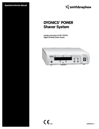 Dyonics POWER Shaver System Operations and Service Manual Rev T