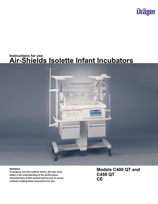 Air Shields Isolette Models C400 QT and C450 QT Instructions for Use Edition 11 Jan 2011