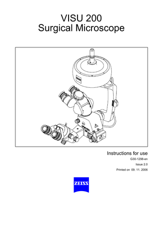 OPMI VISU 200 Surgical Microscope Instructions for use Issue 2.0 Nov 2006