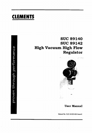 SUC 89140 and 89142 High Vacuum High Flow Regulator User Manual Issue 4