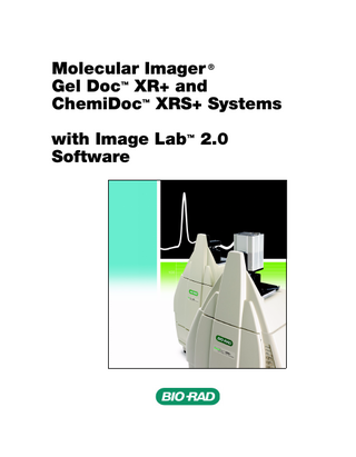 Table of Contents  Safety and Regulatory Compliance... i  Chapter 1. Introduction... 1 Gel Doc™ XR+ Imaging System... 1 ChemiDoc XRS+ Imaging System... 2 System Components... 2 CCD Camera and Lenses... 2 Universal Hood... 3 Image Lab 2.0 Software... 3 Emission Filters... 3 Optional Accessories... 4 Printer... 4 Conversion Screens... 4 Computer Requirements... 4 Computer Specifications... 5  Chapter 2. Gel Doc™ XR+ Imager... 7 Gel Doc XR+ Imager Workflow... 7 Gel Doc XR+ Applications... 8 Gel Doc XR+ Technical Specifications... 9  Chapter 3. ChemiDoc™ XRS+ Imager... 11 ChemiDoc XRS+ Imager Workflow... 11 ChemiDoc XRS+ Applications... 12 ChemiDoc XRS+ Technical Specifications... 13  Chapter 4. System Calibration... 15  iii  