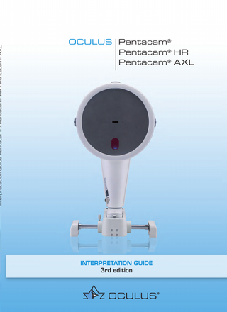 Pentacam including HR and AXL series  Interpretation Guideline 3rd Edition Feb 2018