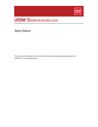 Stryker LIFEPAK 15 Setup Options May 2016