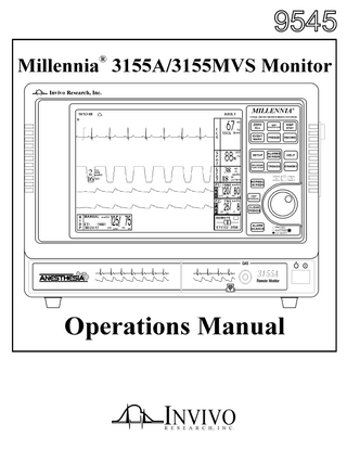 TABLE OF CONTENTS Paragraph Number Page Number List of Figures... iv List of Tables... v Equipment Classification ... v Precautions... vi User Responsibility ... xi Accessory List...xii 1.0 1.1  1.2  1.3  1.4 1.5 2.0 2.1 2.2  2.3  3.0 3.1 3.2  INTRODUCTION... 1-1 Product Description ... 1-1 1.1.1 System Parameters ... 1-2 1.1.2 User Interface... 1-2 1.1.3 Versatility ... 1-2 Controls... 1-2 1.2.1 Front Panel Controls ... 1-2 1.2.2 The Side Panel ... 1-7 1.2.3 Back Panel Connections and Inputs... 1-7 Display ... 1-7 1.3.1 Informational Display ... 1-8 1.3.2 Vital Signs Trace Display ... 1-9 1.3.3 NIBP, Agents and Remote Display... 1-10 Yes/No Menu ... 1-11 Cleaning ... 1-11 1.5.1 Cleaning Accessories ... 1-12 INSTALLATION... 2-1 Introduction... 2-1 Monitor Installation ... 2-1 2.2.1 Monitor Mounting... 2-1 2.2.2 Monitor Location ... 2-1 2.2.3 Preparing the 3155A/3155MVS Monitor for Use ... 2-1 2.2.4 Monitor Start Up ... 2-2 2.2.5 3150(M) and 3155A/3155MVS Remote Monitor Communication ... 2-2 Software Installation ... 2-4 2.3.1 Program Update/Upgrade ... 2-4 2.3.2 Monitor Setup Storage ... 2-5 2.3.3 Monitor Setup Recall ... 2-5 MONITOR PREPARATION FOR USE ... 3-1 Introduction... 3-1 SETUPS Menu... 3-1 3.2.1 Recall Setups... 3-1 3.2.2 Store Setups ... 3-2 3.2.3 Parameter Selection ... 3-3 3.2.4 Display Setup ... 3-4 3.2.5 Sound Adjust... 3-5 3.2.6 Patient ... 3-6 i  