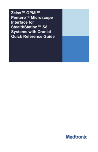 Zeiss™ OPMI™ Pentero™ Microscope Interface for StealthStation™ S8 Systems with Cranial Quick Reference Guide  