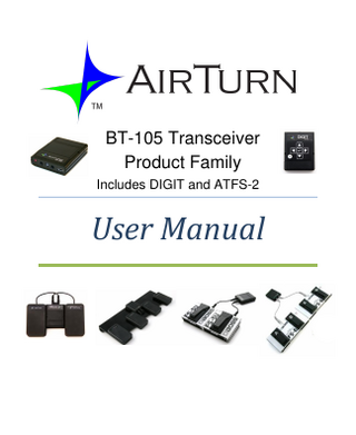 Table of Contents BT-105...4 Description ...4 Setup and Pairing ...5 Resetting the Pairing ...5 Turning off the BT-105 ...6 Modes ...6 iOS Virtual Keyboard...8 Charging ...8 Compatible Switches...9 Tongue and Bite Switches ... 10 Troubleshooting ... 10 Unit Identification ... 12 DIGIT ... 13 Setting Modes on the DIGIT... 13 Two ATFS-2 Pedal Board Kit ... 15 Mode Management ... 15 Four ATFS-2 Pedal Board Kit ... 16 BOSS FS-5U Footswitches ... 17  2  