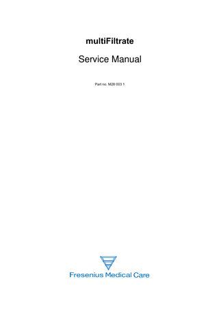 Table of Contents 1  2  Important Information 1.1  Organization of the Technical Manual ... 1-1  1.2  How to Use the Technical Manual... 1-2  1.3  Precautions for Working on the System ... 1-3  1.4  Addresses ... 1-4  Functional Description 2.1 2.1.1 2.1.2 2.1.3 2.1.4 2.1.5 2.1.6 2.1.7  Extracorporeal Circuit... 2-1 Pumps ... 2-1 Heaters ... 2-2 Pressure Transducer ... 2-2 Air Detector and Venous Clamp ... 2-2 Optical Detector (Non-Opaque/Opaque Fluid Detector)... 2-3 Blood Leak Detector ... 2-3 Heparin Pump... 2-3  2.2  Weighing Units ... 2-3  2.3  Ci-Ca Module (Option)... 2-4  2.4 2.4.1 2.4.2 2.4.3 2.4.4 2.4.5 2.4.6 2.4.7 2.4.8 2.4.9 2.4.10 2.4.11 2.4.12 2.4.13  Functional Test (T1 Test) and Error Messages... 2-4 Battery Test, Part 1... 2-5 Scales Test... 2-5 Pump Test ... 2-6 Pressure Transducer ... 2-8 Optical Detector... 2-9 Air Detector... 2-10 Blood Leak Detector ... 2-11 Heater ... 2-12 Battery Test, Part 2... 2-15 Audible Alarm ... 2-16 Heparin Pump... 2-17 multiDataLink ... 2-18 Ci-Ca Module (Option)... 2-18  2.5 2.5.1 2.5.2 2.5.3 2.5.4 2.5.5 2.5.6 2.5.7  Error Messages... 2-20 Alarm Messages ... 2-20 Warning Messages... 2-22 Fatal Errors... 2-30 Error Codes of Scales Lo-Level Routines ... 2-33 Error Codes of Pressures Lo-Level Routines... 2-35 Error Codes of Heparin Pump Lo-Level Routines... 2-36 Error Codes of Pumps Lo-Level Routines... 2-37  2.6  Overview of Display Identification Numbers ... 2-37  Fresenius Medical Care  multiFiltrate  TM  6/03.07  0-1  