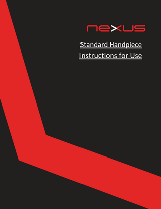 nexus Standard Handpiece Instructions for Use rev D