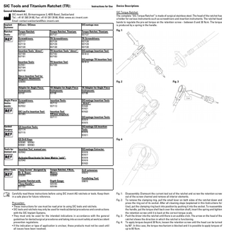 SIC Tools and Titanium Ratchet (TR):  Instructions for Use  General Information SIC invent AG, Birmannsgasse 3, 4055 Basel, Switzerland Tel.: +41 61 260 24 60, Fax: +41 61 261 39 68, Web: www.sic-invent.com Email: contact.switzerland@sic-invent.com Implant Systems:  SICace / SICmax  SICvantage max  Ratchet Tools:  Torque Ratchet: 937123  Torque Ratchet, Titanium: 937127  Torque Ratchet, Titanium: 937127  Screwdrivers: 937117 937118 937120  TR Screwdrivers: 937128 937129 937130  TR Screwdrivers: 937128 937129 937130  Insertion Tools “direct”: 937100 937101  TR Insertion Tools “direct”: 937102 937103  SICvantage Insertion Tool: 951612  Insertion Tools: 937041 937104 937110  TR Insertion Tool: 937109  Angle Piece Screwdrivers: Instru937031 ments: 937032 SIC LocFix Insertion Tool: 951265  Guided Surgery  Fig. 1  Fig. 2 TR Adapter for Angle Piece Instruments: 937108  TR Adapter for Angle Piece Instruments: 937108  Insertion Tools: 937112 937113  SICvantage Insertion Tools “direct”: 951620 951621 951622  Insertion Tool SICmax onepiece: 937111  Fig. 3  SICvantage Insertion Tools: 951614 951615 SICvantage GS Insertion Tools: 951610 951611  GS Insertion Tools: 937114 937115  Fig. 4  GS Drill Keys: 935580 935582 935581 935583 Tools for Insertion Tool, manual use: manual use 937042 Activator/Deactivator for Inner Matrix “gold”: 937040  Other tools  SIC Torque Ratchet: The complete “SIC Torque Ratchet” is made of surgical stainless steel. The head of the ratchet has a holder for various instruments such as screwdrivers and insertion instruments. The ratchet head bends to regulate the pre-set torque on the retention screw – between 0 and 30 Ncm. The torque is produced by a spring in the handle.  SICvantage TR Insertion Tool: 951613  Steco Insertion Tool for Magnetic Abutments: 935099 Adapter for Angle Piece Instruments: 937107  Device Descriptions  “Easy Screw” designed by Dr. G. Bayer: 935300  Torque Ratchet, 4 Ncm, Matrix: 936006  Counter Ratchet with “Easy Handle”: 937122  Depth Gauge: 935165 935166  SICvantage Extractor: 951616 951617 951618 951619 951623 Drill extension: 935212 Paralleling Tool: 936015  Carefully read these instructions before using SIC invent AG ratchets or tools. Keep them in a safe place for future reference. Precaution: • These instructions for use must be read prior to using SIC tools and ratchets. • SIC tools and ratchets may only be used for medical/dental procedures and constructions with the SIC Implant Systems. • They must only be used for the intended indications in accordance with the general guidelines for dental/surgical procedures and taking into account safety at work/accident prevention regulations. • If the indication or type of application is unclear, these products must not be used until all issues have been resolved.  Fig. 1:	Disassembly: Dismount the current tool out of the ratchet and screw the retention screw out of the screw channel and remove all interior elements. Fig. 2: 	To remove the clamping ring, pull the small lever on both sides of the ratchet down and press the ring out of its socket. After all cleaning steps (explained in this Instructions for Use), put the clamping ring back into position by pushing it into the socket. To reassemble the handle, put the torque shell back over the retention shaft, insert the spring and tighten the retention screw until it is back at the correct torque scale. Fig. 3:	Push the driver into the ratchet until there is an audible click. The arrow on the head of the ratchet shows the direction in which the ratchet is functioning. Fig. 4: 	To apply torques beyond 30 Ncm, loosen the retention screw until the head can be turned by 90°. In this case, the torque mechanism is blocked and it is possible to apply torques of up to 80 Ncm.  