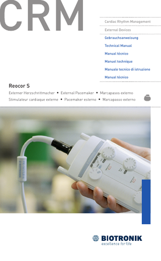 Técnico Responsável: Eng. Zolmo de Oliveira Jr. - CREA/SP nº: 060 1869029 Eng. Rogério Quiarim Zarza - CREA/SP nº: 060 1812032  Cardiac Rhythm Management External Devices  Marcapasso Externo Reocor S - Reg. ANVISA nº: 80224390178 Fabricante / Distribuidor: BIOTRONIK SE & Co. KG Woermannkehre, 1 D-12359 Berlim · Alemanha Tel.: (+49 30) 689 05-600 Fax: (+49 30) 689 2804 sales@biotronik.com www.biotronik.com  Gebrauchsanweisung Technical Manual  Fornecedor: BIOTRONIK Comercial Médica Ltda. Rua dos Inocentes, 506 04764-050 São Paulo, SP Tel.: (+55 11) 5694 7755 Fax: (+55 11) 5694 7770 CNPJ: 50.595.271/0001-05  Manual técnico Manuel technique Manuale tecnico di istruzione Manual técnico  Reocor S Externer Herzschrittmacher • External Pacemaker • Marcapasos externo Stimulateur cardiaque externe • Pacemaker esterno • Marcapasso externo  © BIOTRONIK SE & Co. KG  © BIOTRONIK SE & Co. KG  Alle Rechte vorbehalten. Technische Änderungen vorbehalten.  Tous droits réservés. Sous réserve de modifications techniques.  © BIOTRONIK SE & Co. KG  © BIOTRONIK SE & Co. KG  All rights reserved. Specifications are subject to modification, revision and improvement.  Tutti i diritti riservati. Soggetto a modifiche tecniche.  © BIOTRONIK SE & Co. KG  © BIOTRONIK SE & Co. KG  Reservados todos los derechos. Reservado el derecho a efectuar modificaciones técnicas.  Todos os direitos reservados. Alterações técnicas reservadas.  0123 2009  12-D-19 Revision: G (2012-04-27)  368703--G_GA_Reocor-S_multi_Cover.indd 1-2  BIOTRONIK SE & Co. KG Woermannkehre 1 12359 Berlin · Germany Tel +49 (0) 30 68905-0 Fax +49 (0) 30 6852804 sales@biotronik.com www.biotronik.com  23.04.2012 22:33:30  