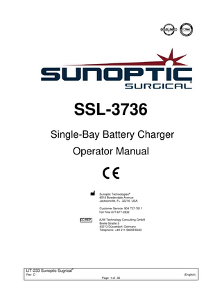 TABLE OF CONTENTS  1.  INTENDED USE/INDICATIONS FOR USE  2.  GENERAL WARNINGS  3.  TECHNICAL SPECIFICATIONS  4.  BATTERY CHARGING INSTRUCTIONS  5.  CLEANING INSTRUCTIONS  6.  DISPOSAL/RECYCLE  7.  TROUBLESHOOTING  8.  LIMITED WARRANTY  9.  SYMBOLOGY  ®  LIT-233 Sunoptic Sugrical Rev. D  (English) Page 2 of 36  