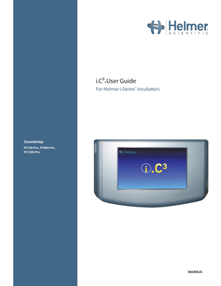 i.C3 User Guide For Helmer i.Series Incubators PC100-Pro,PC900-Pro and PC1200-Pro Jun 2019