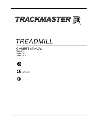 TREADMILL OWNER’S MANUAL TMX425 TMX425C TMX425CP  (optional)  