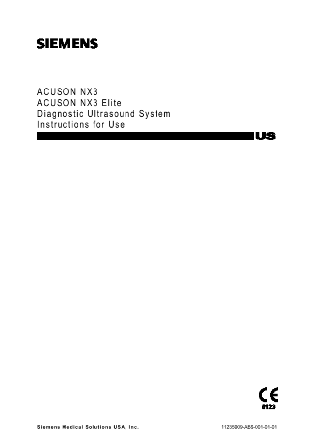 ACUSON NX3 ACUSON NX3 Elite Diagnostic Ultrasound System Instructions for Use  Siemens Medical Solutions USA, Inc.  11235909-ABS-001-01-01  