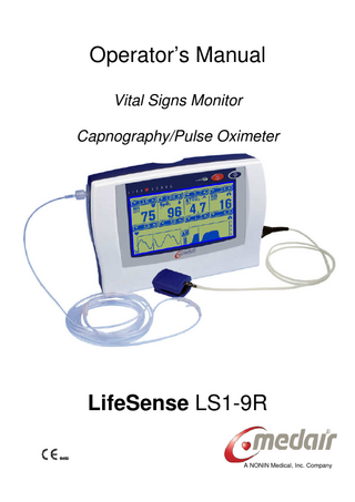 Operator’s Manual Vital Signs Monitor Capnography/Pulse Oximeter  LifeSense LS1-9R A NONIN Medical, Inc. Company  