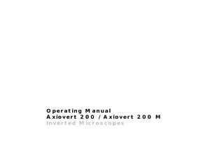 Axiovert 200 & Axiovert 200 M Inverted Microscope Operating Manual