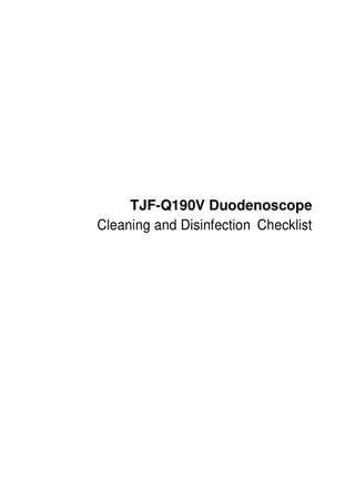 EVIS EXERA III DUODENOVIDEOSCOP TJF-Q190V Cleaning and Disinfection Checklist