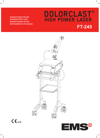 DOLORCLAST  ®  INSTRUCTIONS FOR USE ISTRUZIONI PER L’USO INSTRUCCIONES DE USO INSTRUÇÕES DE UTILIZAÇÃO  HIGH POWER LASER FT-245  