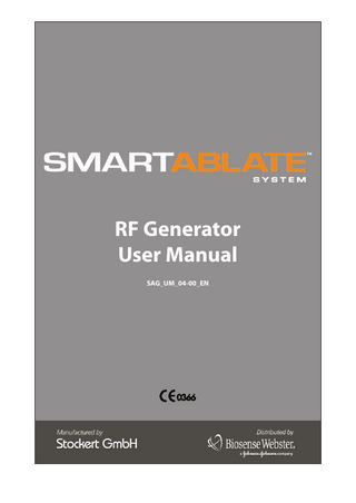 RF Generator User Manual  Table of Contents Preface  IV  1  1  Functional Principles	  1.1	Functional Principles of RF Ablation... 1 1.2  Power Controlled Ablation Method... 2  1.3  Temperature Controlled Ablation Method... 2  1.4  Unipolar Application Method... 3  1.5  Measuring Impedance... 3  2	Indications	  5  3  6  4  Warnings and Precautions	 3.1  Warnings: Generator Usage... 6  3.2  Warnings: System Safety and Connections... 9  3.3  Warnings and Precautions: During an Ablation Procedure...10  3.4  Handling Indifferent Electrodes...11  System Overview and Setup	 4.1  14  Structure and Features...14  4.2	Controls on the Front of the Generator...15 4.3	Controls on the Back of the Generator...16 4.4	Functional Test and On-Site Training...17 4.5  Setup...17 4.5.1 Setting Up the Generator...17 4.5.2 Mains Connection...17 4.5.3	Fuses...17 4.5.4 Potential Equalization...18 4.5.5	Circular Plug Connections...18 4.5.6	Connection Cables and Catheters...18 4.5.7 Indifferent Electrode Connections...18 4.5.8	Ethernet Connection...19 4.5.9 USB Connection...19 4.5.10 Serial Data Connections...19 4.5.11	Fiber Optic Connections...19 4.5.12 Setting Up Irrigated Catheters with the Irrigation Pump and Tubing...19 4.5.13 Tilting the Generator’s Front Panel (Generators with a Tilt Panel button)...19 4.5.14 Tilting the Generator’s Front Panel (Generators without a Tilt Panel button)...20  4.6	Cleaning and Disinfecting the Generator...20 4.7  Protecting Against Damage...20  4.8  Disposal...21  i  