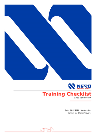 Training Checklist  D.MED NEPHROFLOW  Date: 01.07.2020 | Version:1.0 Written by: Sharon Travers  