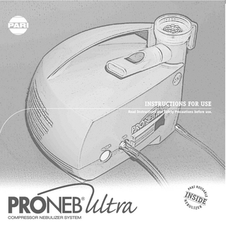 TABLE OF CONTENTS I. II. III. IV. V. VI. VII. VIII. IX. English Introduction ...2 Features and Functions ...2 Safety Precautions...2 Getting Started...4 Set-up...4 Specifications ...5 Maintenance Of The PRONEB ULTRA...5 PRONEB ULTRA Limited Warranty ...6 Repair Return Procedure ...7