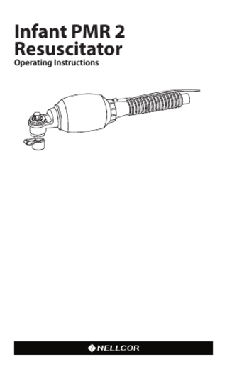 Infant PMR 2 Resuscitator Operating Instructions  