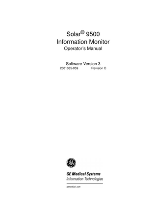 Solar® 9500 Information Monitor Operator’s Manual Software Version 3 2001085-059  Revision C  