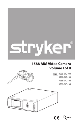 1588 AIM Video Camera Head C-Mount REF 1588-210-105 Volume I of II Instructions for Use