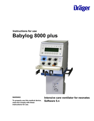 Babylog 8000 Plus Instructions for Use sw 5.n Edition 8 Feb 2015