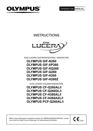 GIF-x260 and CF-x260 Series GASTROINTESTINAL VIDEOSCOPE Operation Manual Dec 2006