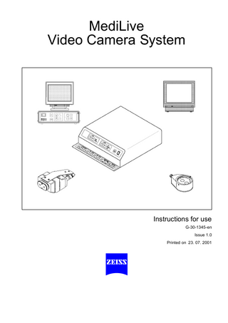 Medilive Video Camera System Instructions for Use Issue 1.0 July 2001