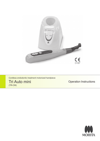 Cordless endodontic treatment motorized handpiece Tri Auto mini (TR-CM) Operation Instructions