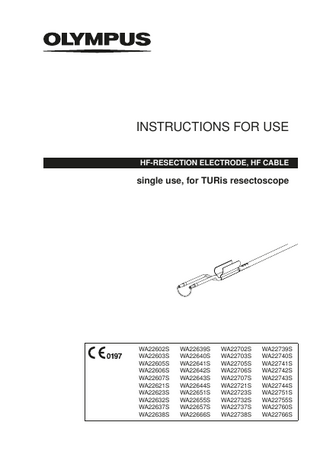 HF-Resection Electrode and HF cables for TURi Resectoscops Instructions for Use