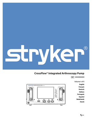 CrossFlow Integrated Arthoscopy Pump User Guide Rev K June 2016