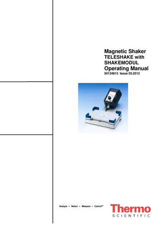 Magnetic Shaker TELESHAKE with SHAKEMODUL  Operating Manual 50134813 Issue 03.2012  