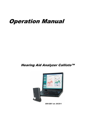 Table of Contents 1  TO KNOW BEFORE YOU START INSTALLATION ... 1.1  2  DRIVER INSTALLATION... 2.1  2.1  How to Install a Shortcut in the Noah3 Toolbar for direct access to the Software Suite ... 2.6  2.2  License ... 2.6  3  THE HARDWARE PLATFORM ... 3.1  3.1  Intended Use ... 3.1  3.2  Precautions ... 3.1  3.3  Warranty ... 3.3  3.4  General Maintenance Procedures ... 3.4  3.5  Unpacking and Inspection... 3.4  3.6  Concerning Repair ... 3.5  3.7  Callisto™ - Connection Panel Dictionary ... 3.5  3.8  Explanation to symbols which may be found on the instrument: ... 3.6  3.9  Manufacturer ... 3.6  4  AC440... 4.1  4.1  AC440 Quick Guides ... 4.1 4.1.1 Tone Audiometry ... 4.1 4.1.2 Speech Audiometry ... 4.3  4.2  About AC440 module ... 4.7  4.3  Launching AC440 together with databases ... 4.8 4.3.1 Launching AC440 from Noah3: ... 4.8 4.3.2 Launching AC440 from OtoAccess™ ... 4.9  4.4  The Tone Screen Elements ...4.10  4.5  The Speech Screen Elements ...4.14 4.5.1 Speech Audiometry in Graph Mode ... 4.16 4.5.2 Speech Audiometry in Table Mode ... 4.17 4.5.2.1 The SRT table... 4.17 4.5.2.2 The WR table ... 4.18  