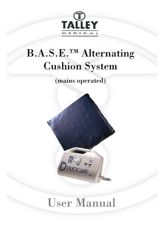 B.A.S.E.™ Alternating Cushion System (mains operated)  User Manual  