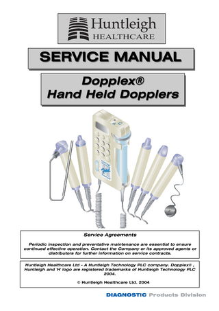 Table of Contents  HEALTHCARE  Contents  Page No.  1. General Information...4 1.1 1.2 1.3 1.4 1.5  Introduction...4 Servicing Policy...4 Description...4 Antistatic Handling...5 Construction...5  2. Quality, Reliability and Safety...6 2.1 2.2 2.3 2.4  Safety...6 Maintenance...6 Cautions...6 General Care And Cleaning...7  3. Specifications...8 3.1 3.2 3.3 3.4 3.5 3.6 3.7  Safety...8 Power Supply...8 Enclosure...8 Controls and Indicators...8 Auto Shut Off...9 Outputs...10 Probes...10  4. Technical Classification...11 4.1 4.2 4.3 4.4 4.5 4.6 4.7 4.8 4.9 4.10 4.11 4.12 4.13 4.14 4.15 4.16 4.17 4.18 4.19  The Doppler Principle...11 Doppler Audio Processing...11 Fetal Heart Rate Processing, (FD2-P, MD2-P, FD1-P)...11 Bi-directional Signal Processing (MD2-P, SD2-P, RD2...11 Probe Identification...12 Active Noise Reduction...12 Intelligent Auto Shut Off (FD2-P, SD2-P, MD2-P, FD1-P, RD2)...12 Calibration Pulses...12 Waveform Conversion...12 PPG...13 Data Output...13 Microcontroller...13 Standard/Smoothed Mode FHR...13 Manual Mode FHR...13 Audio Dopplex (D920-P, D930-P), Mini Dopplex (D900-P)...14 FD2-P, SD2-P, MD2-P, FD1-P, RD2...15 Obstetric Probe (OP2HS, OP3HS, D920-P, D930-P, FD1-P)...19 Vascular Probe (VP4HS, VP5HS, VP8HS, VP10HS, EZ8)...20 PPG Probe...21  5. Static Precautions...23 5.1 5.2  What Is Static Electricity?...23 Protective Measures...23  6. Servicing Procedures - Control Unit...24 6.1 6.2 6.3 6.4  2  Control Unit Dismantling Procedure...24 PCB Removal...25 Changing Components...25 Control Unit Reassembly...26  