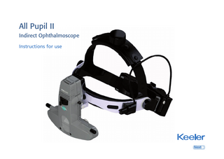 All Pupil II Indirect Ophthalmoscope Instructions for use Next