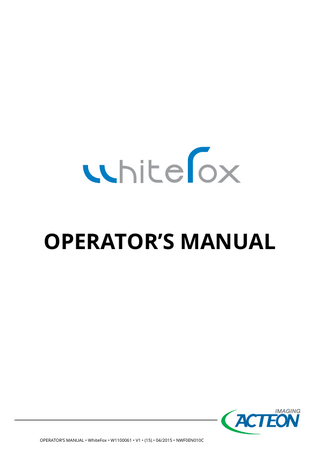 OPERATOR’S MANUAL  OPERATOR’S MANUAL • WhiteFox • W1100061 • V1 • (15) • 04/2015 • NWF0EN010C  