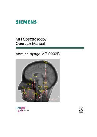 MR Spectroscopy Version syngo MR 2002B Operators Manual Rev 04 July 2002