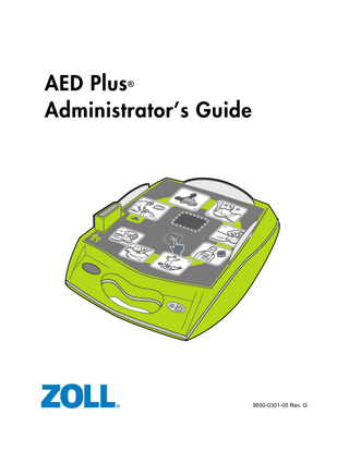 Table of Contents PREFACE ... v SAFETY SUMMARY ... vi Warnings... vi Cautions ... vii Indications for Use... vii Contraindications for Use ... vii Intended Users of the Device ... vii Tracking Requirements... viii Notification of Adverse Events... viii Unpacking ... viii Conventions ... viii Symbols ...ix  INTRODUCTION ... 1 Using the ZOLL AED Plus ...1 Using Real CPR Help® ...2  OPERATION... 3 Operating Controls and Indicators...3 Using the AED Plus Graphical User Interface...5 Voice Prompts ...6 Using the LCD Display ...9 Using the Passive Airway Support System (PASS) ... 10 Using Electrodes... 11 Applying CPR-D-padz ... 12 Applying Pedi-padz II (Infant/Child Electrodes)... 13 Using the CPR Monitoring Function - Real CPR Help... 14 Using the Audio Recording Option ... 14  INSTALLATION AND SELF TEST...15 Inspecting the Unit... 15 Preparing the AED Plus for Use... 15 Using the Self Test Feature... 16 Battery Installation Self Test ... 16 Power On Self Test ... 17 Manual Self Test... 17 Automatic Self Test... 18 Automatic Monthly Test (software version 5.32 or higher only) ... 18  Installing or Replacing Batteries... 18 Identifying Battery Condition ... 20  MAINTENANCE AND TROUBLESHOOTING ...22 Maintaining the AED Plus... 22 Maintenance Checklist ... 22  Cleaning the AED Plus... 22 Optional Maintenance for Technical Professionals ... 23 Troubleshooting... 24 Contacting Technical Service ... 25 International Customers... 25  ZOLL ADMINISTRATION SOFTWARE ...26 Installing ZOLL Administration Software... 26 Using RescueNet® EventSummary Software... 26 Using RescueNet Case Review Software... 26 Setting Up Data Communications... 26  ORDERING ACCESSORIES ...28  ZOLL AED PLUS Administrator’s Guide  iii  