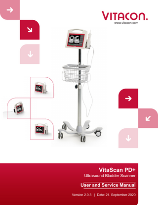 VitaScan PD+ User and Service Manual Table of Contents Tables of Contents... 1 Introduction... 2 Important Information... 2 Indications for Use... 3 Product Features... 3 Unpacking and Inspection... 3 Content of the packaging... 4 Storage ... 4 Technical Specifications ... 4 AC/DC Adaptor ... 5 Battery ... 5 Product Upgrades and Updates ... 5 System Familiarization... 6 About the System Software ... 10 Electrical Safety ... 10 Equipment Safety ...11 Safety and Performance Summary ...11 Labeling Symbols ... 12 Applicable Standards/Approvals... 13 Applying the Ultrasound Gel ... 14 Measuring Bladder Volume ... 14 Regular Inspections and Maintenance ... 15 Care, Cleaning and Disinfecting ... 16 Powering up the System ... 16 Scan Operation... 18 Adjust result... 20 Setup... 21 Patient infomation ... 22 Service ... 23 Manufacturer... 26 PAGE 1 www.vitacon.com