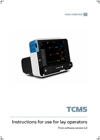 TCM5 Instructions for use for lay operators From software version 1.2  
