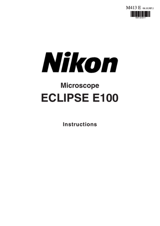 M413 E 06.10.NF.1  Microscope  ECLIPSE E100 Instructions  