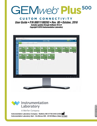 User Guide • P/N 00011100263 • Rev. 00 • October, 2016 Includes updates through Software V5.0.0 Copyright ©2016 Instrumentation Laboratory TABLE OF CONTENTS Instrumentation Laboratory Company - Bedford, MA 01730-2443 (USA) Instrumentation Laboratory SpA - V.le Monza 338 - 20128 Milano (Italy)