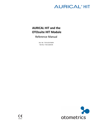 Table of Contents 1  Introduction 1.1 Intended Use 1.2 Typographical conventions 1.2.1 Navigating this manual  5 5 6 6  2  AURICAL HIT 2.1 Unpacking AURICAL HIT 2.2 Installation 2.2.1 Connecting AURICAL HIT 2.2.2 Initial calibration 2.3 The test chamber 2.3.1 Reference microphone 2.3.2 BTE adapter tube 2.3.3 The coupler assembly 2.3.4 Battery simulator 2.3.5 Cable groove 2.3.6 Elevation plate 2.3.7 Coupler microphone sockets 2.3.8 Sound absorbing foam lining 2.3.9 Main loudspeaker 2.3.10 Rear loudspeaker 2.3.11 The AURICAL HIT lid 2.3.12 Telecoils 2.3.13 The AURICAL HIT handle 2.4 The Accessory Box  7 7 7 7 7 8 9 9 9 11 11 11 11 12 12 12 12 12 12 13  3  Testing hearing instruments 3.1 Calibrating the reference microphone 3.2 Positioning the hearing instrument for testing 3.2.1 General guidelines for positioning the hearing instrument 3.2.2 Using the battery simulator 3.2.3 Coupler adapters 3.3 Traditional BTE hearing instruments 3.3.1 With BTE adapter tube 3.4 Thin-tube hearing instruments 3.4.1 Using the HA-1 ITE, RIE, thin-tube adapter 3.5 ITE hearing instruments 3.6 Telecoil testing 3.7 Hearing instruments with wireless transmitters (e.g. FM) 3.8 Body-worn hearing instruments 3.9 Testing the hearing instrument with OTOsuite HIT 3.9.1 How to perform a standard test 3.9.2 How to test the directional microphone  14 14 15 15 17 18 19 19 20 20 21 23 23 25 25 25 26  4  HIT FreeStyle testing 4.1 Navigating in HIT FreeStyle  28 28  5  Cleaning, Repair and Calibration 5.1 Cleaning 5.1.1 Cleaning the device  31 31 31  Otometrics - AURICAL HIT  3  