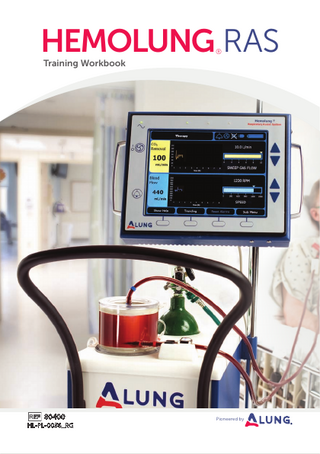 Table of Contents 1 Introduction... 3 2 Theory of Operation...4 3 Hemolung RAS Components...6 4 Preparation of the Hemolung RAS... 12 		 Part 1 Circuit Priming... 13 		 Part 2 Catheter Insertion...36 		 Part 3 Connect Tubing to Catheter... 44 		 Part 4 Start Blood Pump...45 5 Managing Therapy and Using the RAS... 46 		 Controlling Pump Speed... 46 		 Controlling Sweep Gas Flow...47 		Menu Screens...47 		 Daily Vacuum Canister Replacement... 49 		 Change Sweep Gas... 50 		 Change Seal Flush Fluid... 50 6 Weaning & Ending Therapy... 51 		 Blood Rinse Back... 51 		 Without Blood Rinse Back...55 7 Troubleshooting...56 		 Management of Alarms...56 		Critical Errors and Accidental Termination of Therapy...57 8 Device Maintenance...59 		Battery...59 		Cleaning...59 		Storage... 60 		Preventative Maintenance... 60 		Contact Information... 60  | Page 2 |  